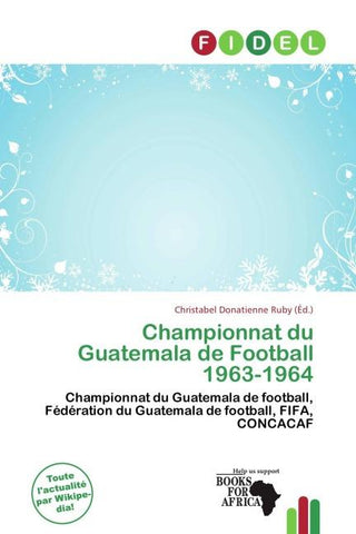 Championnat du Guatemala de Football 1963-1964