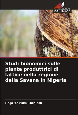 Studi bionomici sulle piante produttrici di lattice nella regione della Savana in Nigeria