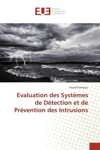 Evaluation des Systèmes de Détection et de Prévention des Intrusions