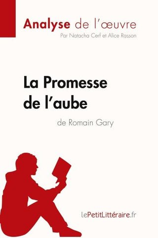 La Promesse de l'aube de Romain Gary (Analyse de l'oeuvre)