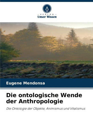 Die ontologische Wende der Anthropologie