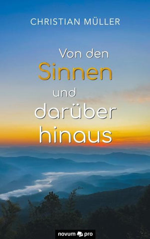 Von den Sinnen und darüber hinaus