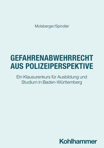 Gefahrenabwehrrecht aus Polizeiperspektive