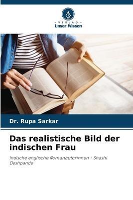 Das realistische Bild der indischen Frau