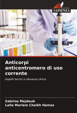 Anticorpi anticentromero di uso corrente
