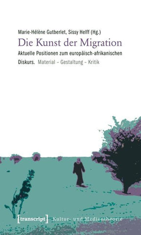 Die Kunst der Migration