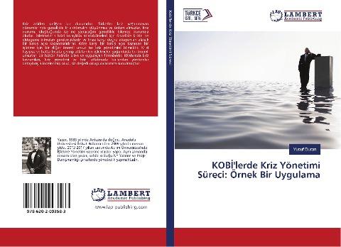 KOB¿'lerde Kriz Yönetimi Süreci: Örnek Bir Uygulama
