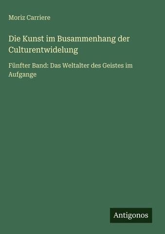 Die Kunst im Busammenhang der Culturentwidelung