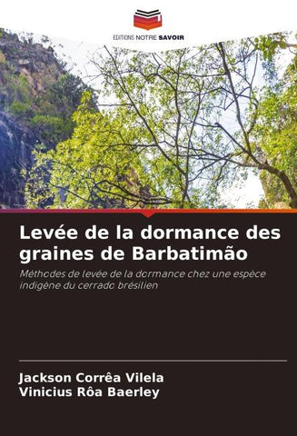 Levée de la dormance des graines de Barbatimão
