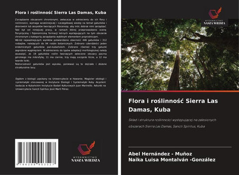 Flora i ro¿linno¿¿ Sierra Las Damas, Kuba