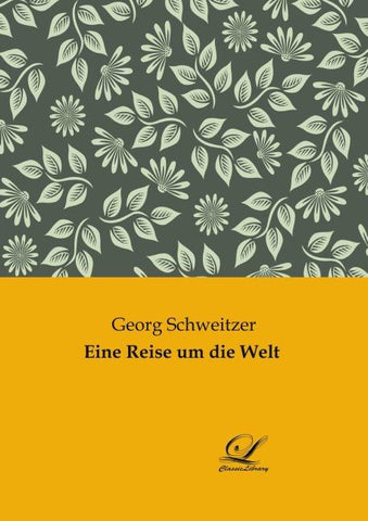Eine Reise um die Welt