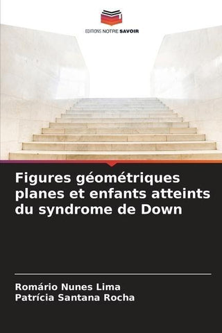 Figures géométriques planes et enfants atteints du syndrome de Down