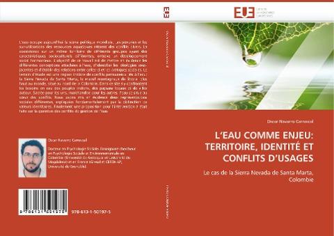 L'eau comme enjeu: Territoire, identité et conflits d'usages