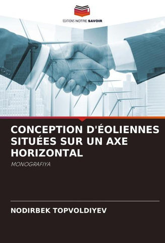 CONCEPTION D'ÉOLIENNES SITUÉES SUR UN AXE HORIZONTAL