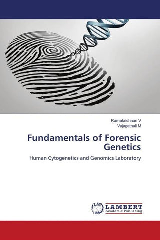 Fundamentals of Forensic Genetics
