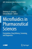 Microfluidics in Pharmaceutical Sciences