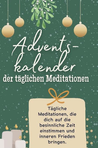 Adventskalender der täglichen Meditationen