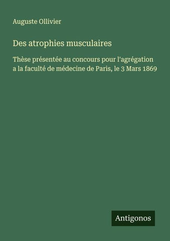 Des atrophies musculaires