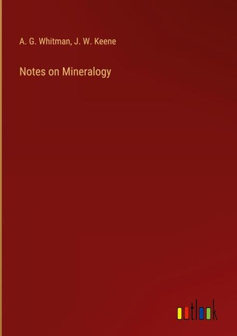 Notes on Mineralogy