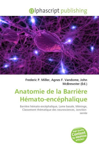 Anatomie de la Barrière Hémato-encéphalique
