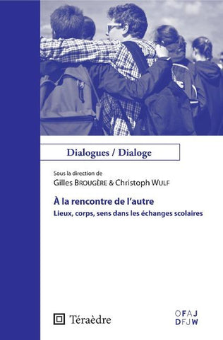 À la rencontre de l'autre