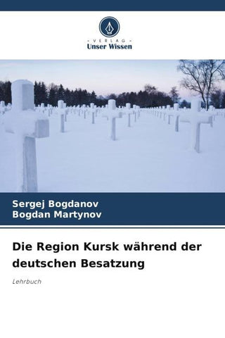 Die Region Kursk während der deutschen Besatzung