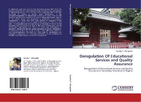 Deregulation Of Educational Services and Quality Assurance