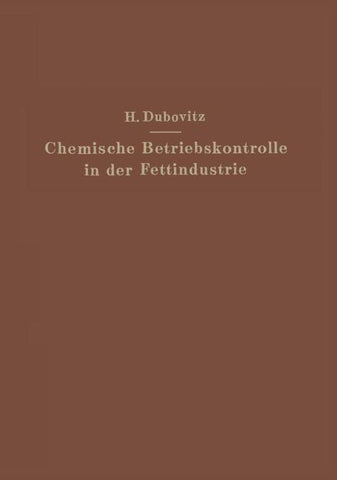 Chemische Betriebskontrolle in der Fettindustrie
