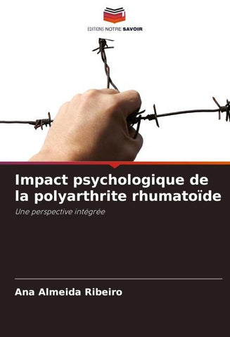 Impact psychologique de la polyarthrite rhumatoïde