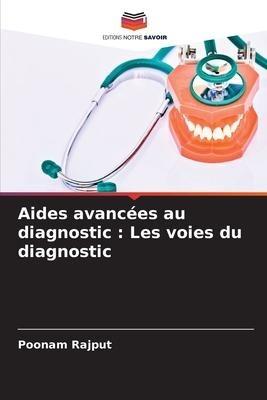 Aides avancées au diagnostic : Les voies du diagnostic