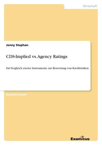 CDS-Implied vs. Agency Ratings