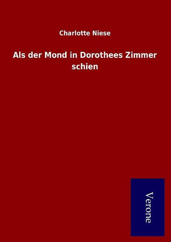 Als der Mond in Dorothees Zimmer schien
