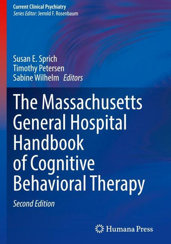 The Massachusetts General Hospital Handbook of Cognitive Behavioral Therapy