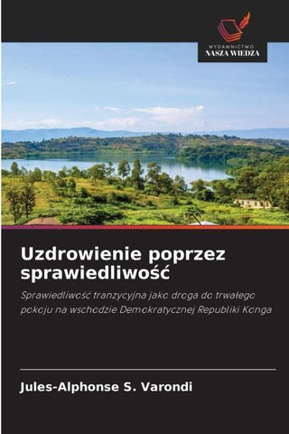 Uzdrowienie poprzez sprawiedliwo¿¿