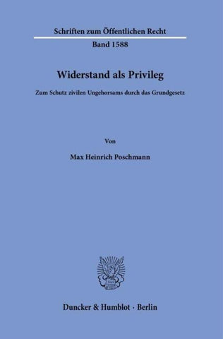 Widerstand als Privileg