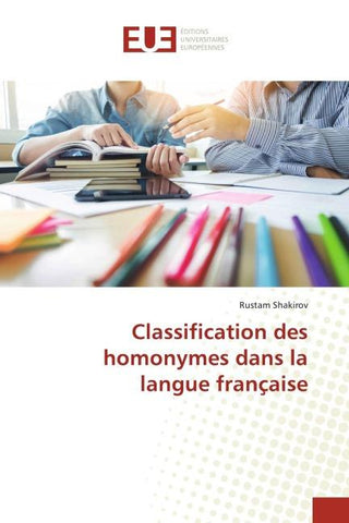 Classification des homonymes dans la langue franc¿aise