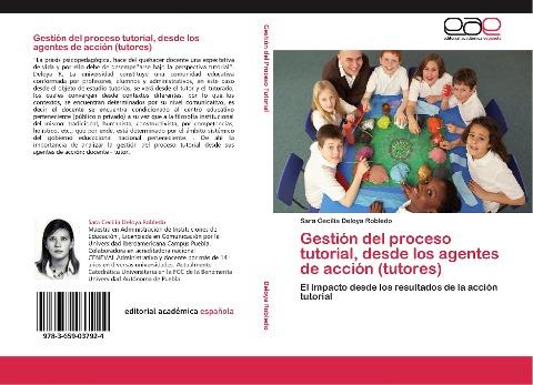 Gestión del proceso tutorial, desde los agentes de acción (tutores)