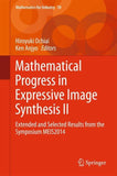 Mathematical Progress in Expressive Image Synthesis II