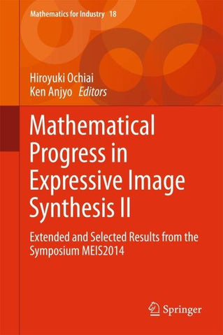 Mathematical Progress in Expressive Image Synthesis II