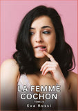La Femme Cochon. Tome 26