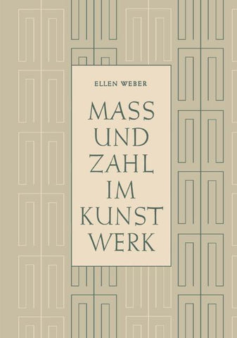 Mass und Zahl im Kunstwerk