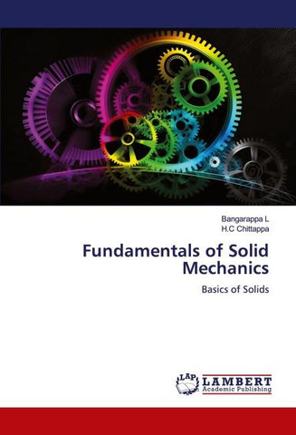 Fundamentals of Solid Mechanics