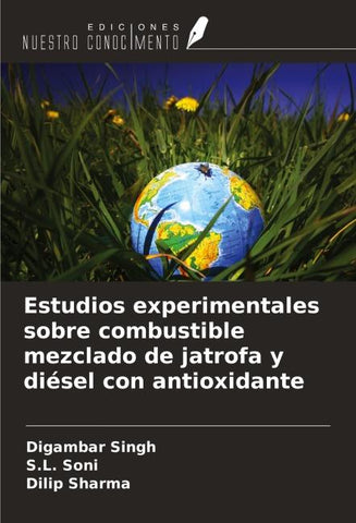 Estudios experimentales sobre combustible mezclado de jatrofa y diésel con antioxidante