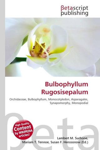 Bulbophyllum Rugosisepalum