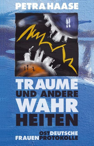 Träume und andere Wahrheiten