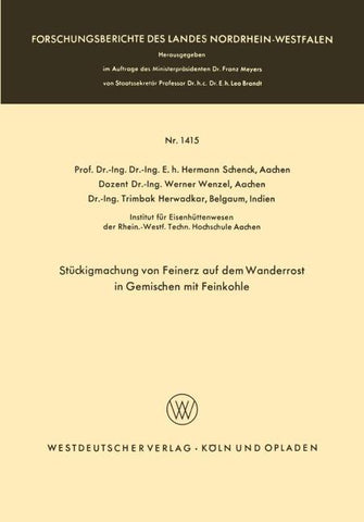 Stückigmachung von Feinerz auf dem Wanderrost in Gemischen mit Feinkohle