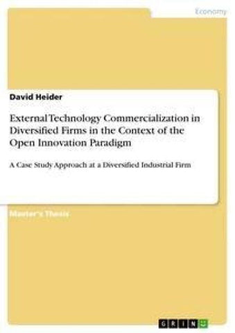 External Technology Commercialization in Diversified Firms in the Context of the Open Innovation Paradigm