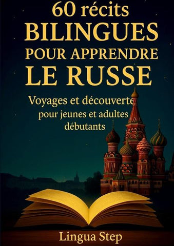 60 Récits Bilingues pour Apprendre le Russe
