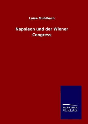 Napoleon und der Wiener Congress