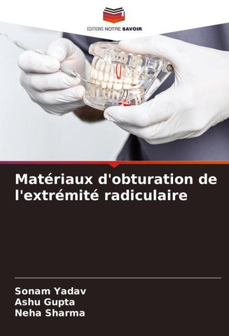 Matériaux d'obturation de l'extrémité radiculaire